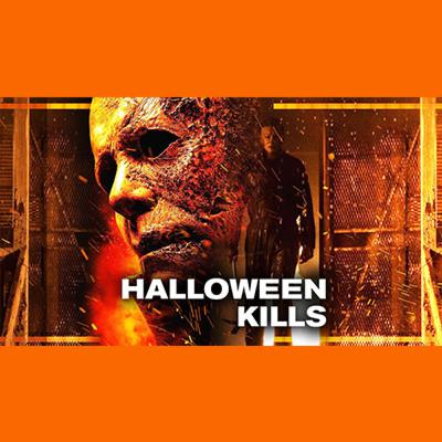"Halloween Kills" In-Depth Review & Discussion