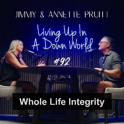 "Whole Life Integrity"
