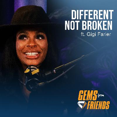 Different, Not Broken: Gigi on ADHD, Identity & Becoming Whole