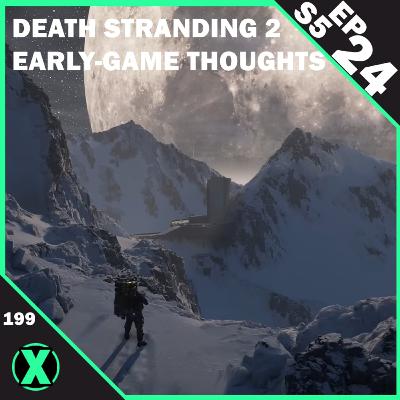 The X Button Season 5, Episode 24 - "Death Stranding 2 Review Impressions and More!" The X Button Season 5, Episode 24 - "Death Stranding 2 Review Impressions and More!"