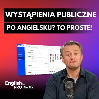 Jak szlifować wystąpienia po angielsku? Wezwij AI tutora
