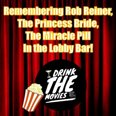 Remembering Rob Reiner in the Lobby Bar - 12/15/2025 Remembering Rob Reiner in the Lobby Bar - 12/15/2025