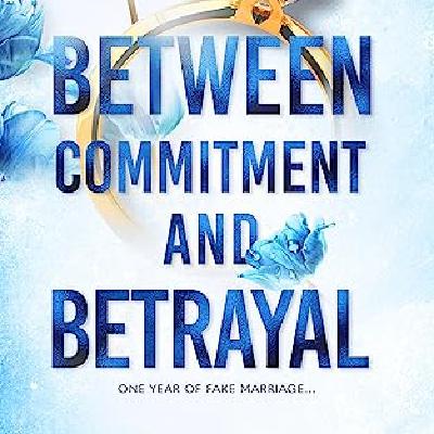 Get (ePUB) BOOK Between Commitment and Betrayal (Hardy Billionaire Brothers, #1) by Shain Rose