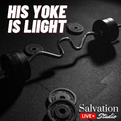 Episode 18 - HIS yoke is light