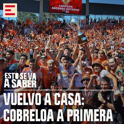 Vuelvo a Casa: Cobreloa a Primera