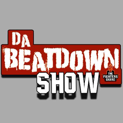 Da Beatdown Show - Episode 427 Da Beatdown Show - Episode 427