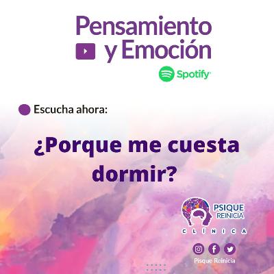 ¿Por que me cuesta dormir?