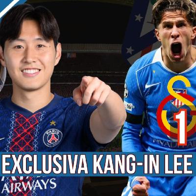 ATLÉTICO PLAY 8 x 29 (#05): INFO EXCLUSIVA KANG IN LEE: OPORTUNIDAD HISTÓRICA l EMPATE EN TURQUÍA