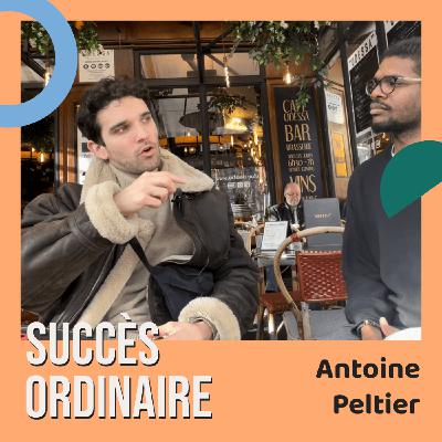 05. Antoine Peltier - "Je suis un Salarié en Freelance"