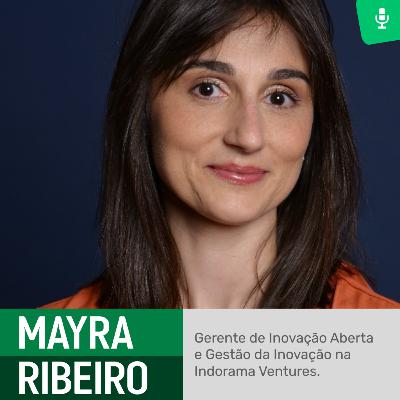02 - Inovação com Ciência: Deep Techs - Mayra Fernandez Ribeiro