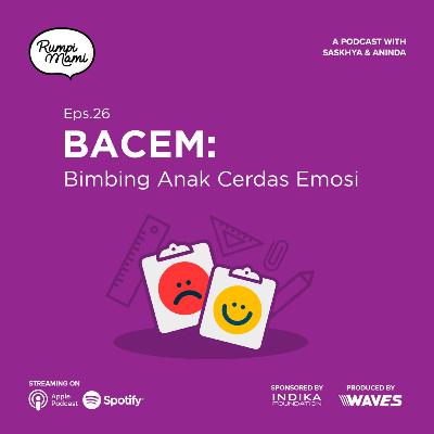 EPS 26 - BACEM: Bimbing Anak Cerdas Emosi