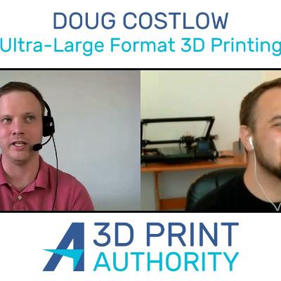 What's it like 3D printing on an ULTRA-large format printer? - Doug Costlow