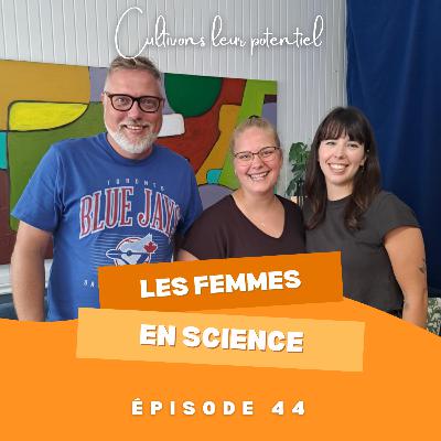 Épisode 44 - Les femmes en science Épisode 44 - Les femmes en science