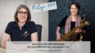Raus aus der Erschöpfung: Wie Heidi ME/CFS hinter sich gelassen hat Raus aus der Erschöpfung: Wie Heidi ME/CFS hinter sich gelassen hat