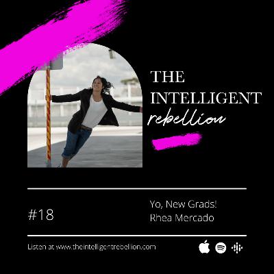 Yo, New Grads! with Rhea Mercado