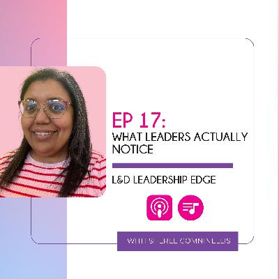 What Leaders Actually Notice