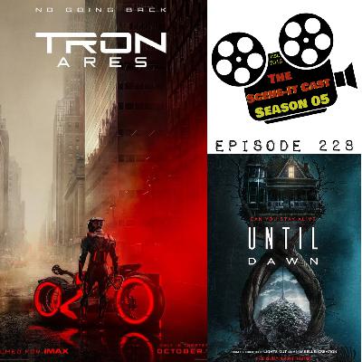 #228 | TRON: Ares & Until Dawn Movie Reviews #228 | TRON: Ares & Until Dawn Movie Reviews