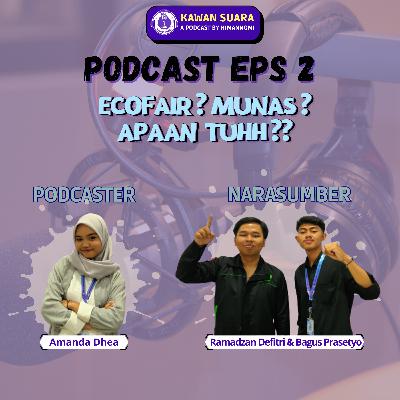 Kawan Suara S3 - ECOFAIR? MUNAS? APAAN TUHH??