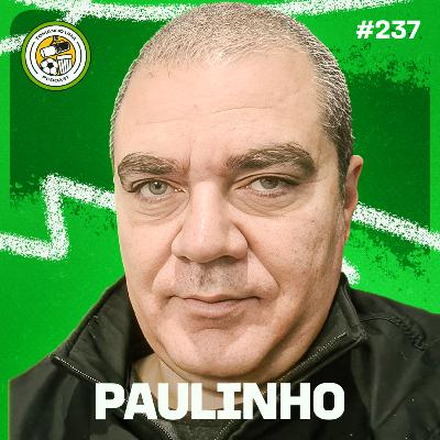 Tomando uma com... PAULINHO (BLOG DO PAULINHO) #EP237