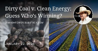 Dirty Coal v. Clean Energy: Guess Who’s Winning?