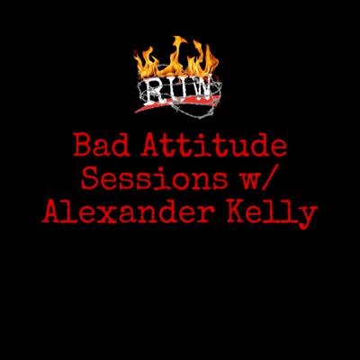 Bad Attitude Sessions #9 “Breaking the 4th Wall” Bad Attitude Sessions #9 “Breaking the 4th Wall”