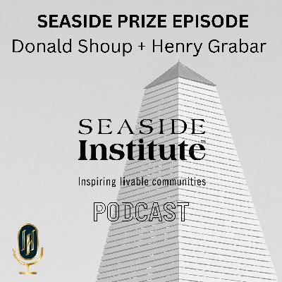 SEASIDE Prize™ Episode Featuring Donald Shoup + Henry Grabar SEASIDE Prize™ Episode Featuring Donald Shoup + Henry Grabar