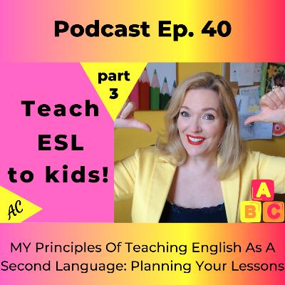 MY Principles Of Teaching English As A Second Language: Planning Your Lessons