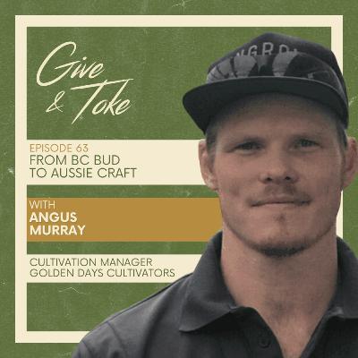 From BC Bud to Aussie Craft w/ Angus Murray (Golden Days Cultivators) From BC Bud to Aussie Craft w/ Angus Murray (Golden Days Cultivators)