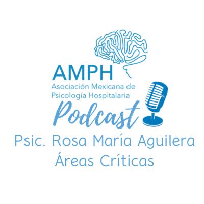 Entrevista Psic. Rosa María Aguilera, Unidades Intensivas
