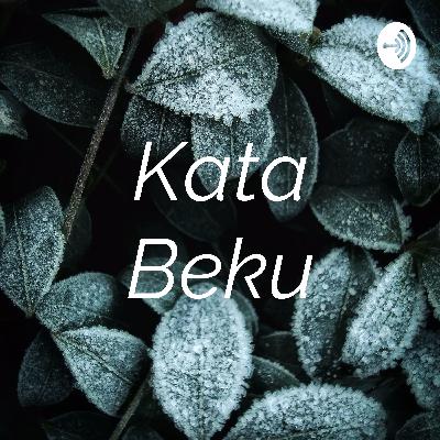 [katabeku] #1. Mimpi dan Harapan