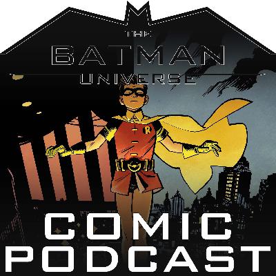 TBU Comic Podcast: Season 17 Episode 6