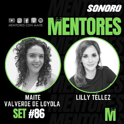 SET #86: “Ten determinación y jamás seas víctima” - Lilly Téllez