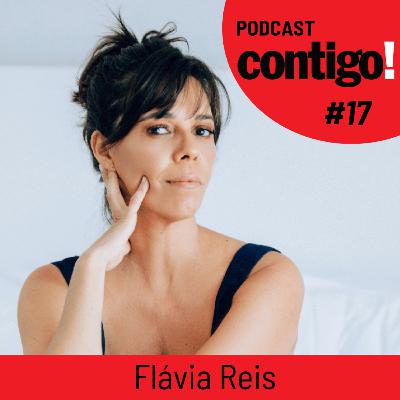 FLÁVIA REIS - PODCONTIGO #17