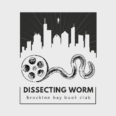Arc 8: Extermination - Dissecting Worm