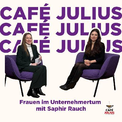 Frauen im Unternehmertum – mit Saphir Rauch Frauen im Unternehmertum – mit Saphir Rauch