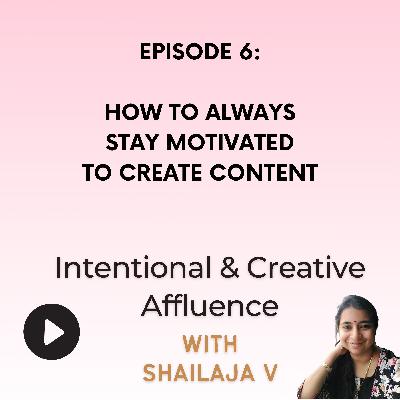 How to Always Find the Motivation to Create Content How to Always Find the Motivation to Create Content