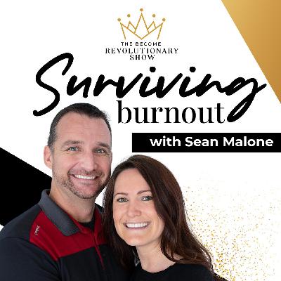 Surviving Burnout with Sean Malone