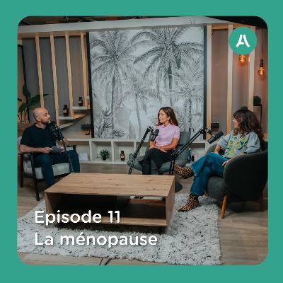 La ménopause : mieux la comprendre pour mieux la vivre