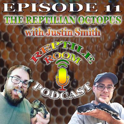 Episode 11 - The Reptilian Octopus  Justin Smith