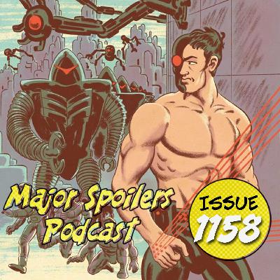 Major Spoilers Podcast #1158: Assorted Crises and Space Opera Mayhem