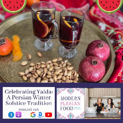 Celebrating Yalda: A Persian Winter Solstice Tradition
