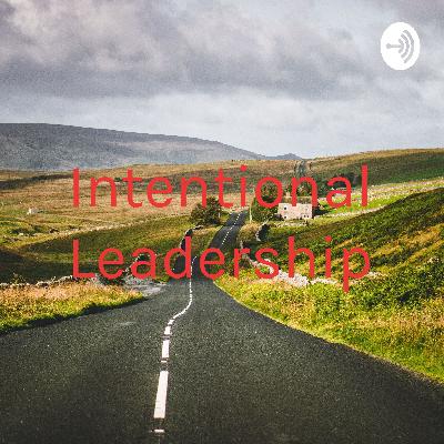 Intentional Leadership (Trailer)