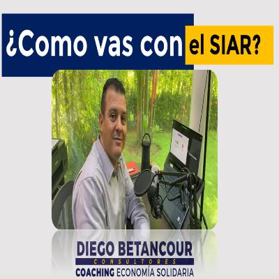 ¿Como vas con el Siar?