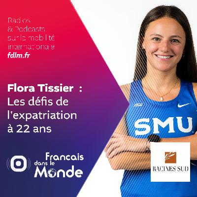 De Montpellier aux États-Unis : l’aventure internationale de Flora Tissier