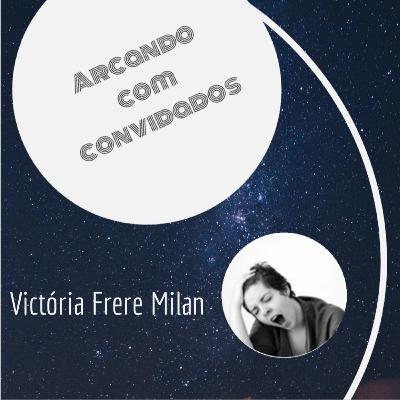 Victória Milan - Badass segundo Brie Larson | ACC #03