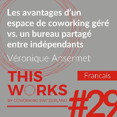 Les avantages d’un espace de coworking géré vs un bureau partagé entre indépendants Les avantages d’un espace de coworking géré vs un bureau partagé entre indépendants
