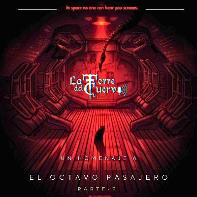 #132 Alien: Homenaje al horror entre las estrellas (Parte 2)
