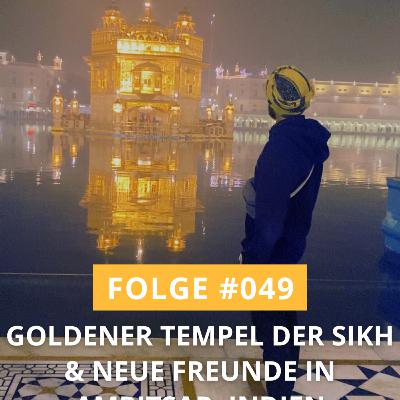 #049 | 🛕 Goldener Tempel der Sikh in Amritsar, Indien 🇮🇳 | Solo Travel Folge mit Marv | Weltreise – Backpacking – Reisebericht 🗺️