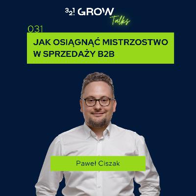 031 Jak osiągnąć mistrzostwo w sprzedaży B2B