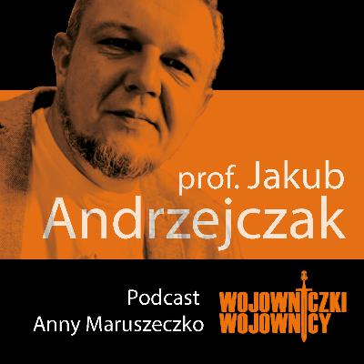 # 94 – prof. Jakub Andrzejczak – InLife. Co to za rzeczywistość? /26 luty 2025